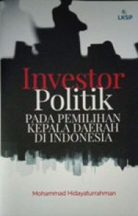 Image of Invertor Politik Pada Pemilihan Kepala Daerah Di Indonesia