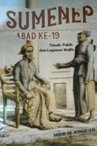 Image of Sumenep Abad Ke 19 : Tanah, Pajak, Dan Layanan Wajib