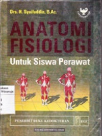 Image of Anatomi dan Fisiologi Untuk Siswa Perawat