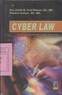 Image of Cyber Law : Aspek Hukum Teknologi Informasi