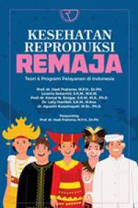 Image of Kesehatan Reproduksi remaja : Teori & Program Pelayanan Di Indonesia