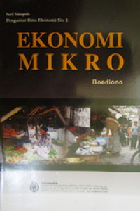 Image of Ekonomi Mikro (Seri Sinopsis Pengantar Ilmu Ekonomi No.1)