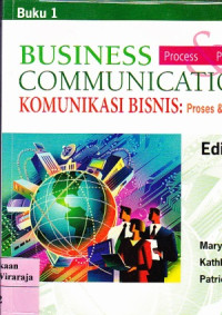 Image of Komunikasi Bisnis:Proses dan Produk: JIl.1