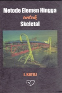Image of Metode Elemen Hingga untuk Skeletal