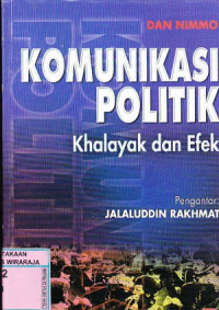 Image of Komunikasi Politik: Khalayak dan Efek