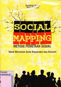 Image of Social Mapping: Metode Pemetaan Sosial Teknik Memahami Suatu Masyarakat atau Komuniti