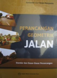Image of Perancangan Geometrik Jalan: Standar dan Dasar-dasar Perancangan