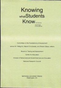 Image of Knowing what students know: the science and design of educational assessment