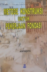 Image of Metode KOnstruksi Untuk Pekerja Fondasi