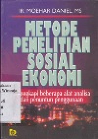 Image of Metode Penelitian Sosial Ekonomi : Dilengkapi Beberapa Alat Analisa dan Penuntun Penggunaan