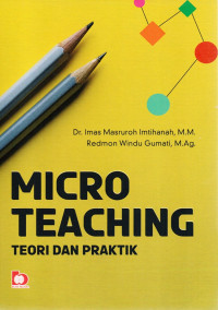 Image of Micro Teaching : Teori dan Praktik