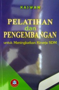 Image of Pelatihan dan Pengembangan untuk Meningkatkan Kinerja SDM