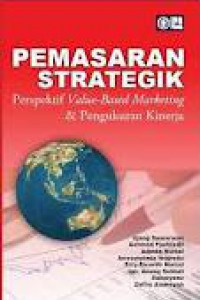 Image of Pemasaran Strategik Perspekstik Value-Based Marketing & Pengkuran Kinerja