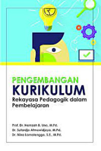 Image of Pengembangan Kurikulum ; Rekayasa Pedagogik dalm Pembelajaran