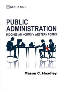 Image of Public Administration Indonesian Norms V Western Forms