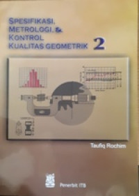 Image of Spesifikasi, Metrologi, & Kontrol Kualitas Geometrik 2