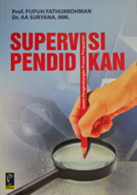 Image of Supervisi Pendidikan dalam Pengembangan Proses Pengajaran
