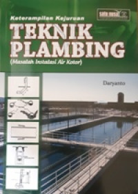 Image of Pengetahuan Dasar Teknik Plambing (Masalah Instalasi Air Kotor)