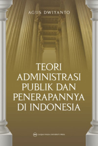 Image of Teori Administrasi Publik dan Penerapannya di Indonesia