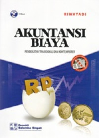 Image of Akuntansi Biaya Pendekatan Tradisional dan Kontemporer