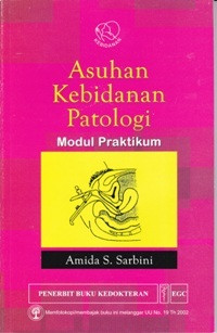 Image of Asuhan Kebidanan Patologi: Modul Praktikum