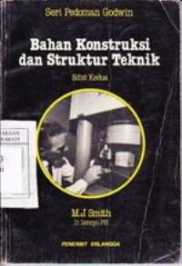 Image of Bahan Konstruksi dan Struktur Teknik ( Seri Pedoman Godwin )