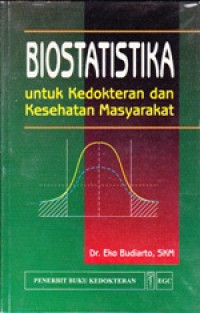 Image of Biostatistika untuk Kedokteran dan Kesehatan Masyarakat
