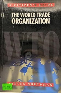 Image of A Citizen's Guide The World Trade Organization