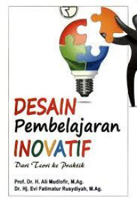 Image of Desain Pembelajaran Inovatif : dari Teori ke Praktik