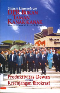 Image of DPR Bukan Taman Kanak-Kanak: Bicara Stigma di Usia 70 Tahun