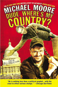 Image of Dude, Where's My Country?