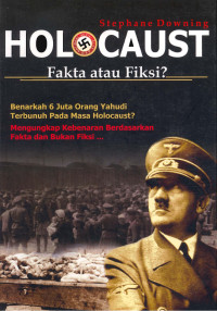 Image of Holocaust: Fakta atau Fiksi?