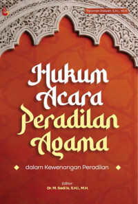 Image of Hukum Acara Peradilan Agama  dalam Kewenangan Peradilan