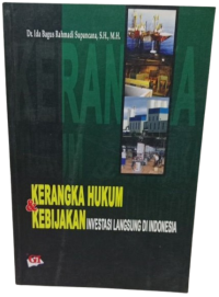 Image of Kerangka Hukum & Kebijakan Investasi Langsung di Indonesia