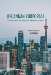 Image of Keuangan Korporasi : Prinsip Dan Aplikasi Konteks Indonesia