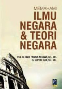 Image of Memahami Ilmu Negara & Teori Negara