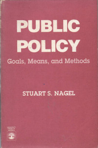 Image of Public Policy: Goals, Means, and Methods
