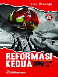 Image of Reformasi Kedua: Melanjutkan Estafet Reformasi