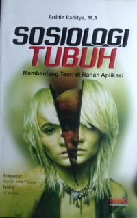 Image of Sosiologi Tubuh Membentang Teori Di Ranah Aplikasi