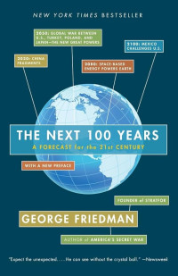 Image of The Next 100 Years: A Forecast for the 21st Century