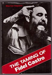 Image of The Taming of Fidel Castro