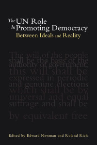 Image of The UN Role In Promoting Democracy: Between Ideals and Reality
