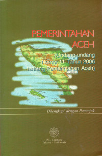 Image of Undang-Undang Nomor 11 tahun 2006 tentang Pemerintahan Aceh