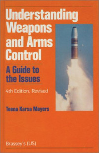 Image of Understanding Weapons and Arms Control: A Guide the Issues