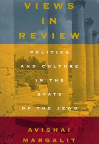 Image of Views in Review: Politics and Culture in the State of the Jews
