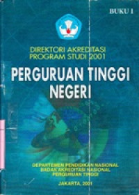 Image of Direktori Akreditasi Program Studi 2001 Perguruan Tinggi Negeri