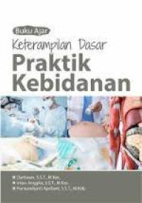 Image of buku ajar keterampilan dasar praktik kebidanan