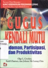 Image of Gugus Kendali Mutu : Pedoman, Partisipasi dan Produktivitas