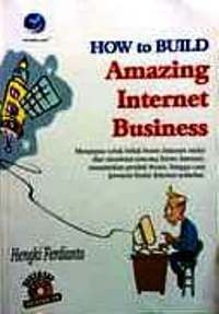 Image of How To Build Amazing Interner Business