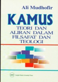 Image of Kamus Teori dan Aliran Dalam Filsafat dan Teologi